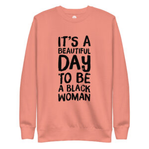 Beautiful Day Sweatshirt